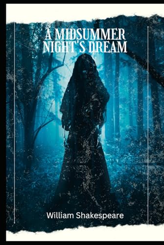 A Midsummer Night's Dream A Midsummer Night's Dream von Independently published