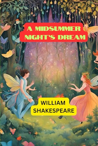 A Midsummer Night's Dream A Midsummer Night's Dream von Independently published
