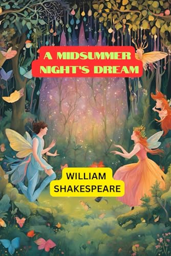 A Midsummer Night's Dream A Midsummer Night's Dream von Independently published