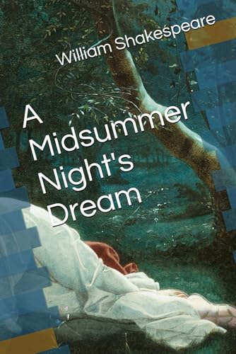 A Midsummer Night's Dream A Midsummer Night's Dream von Independently published