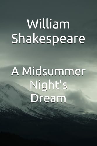 A Midsummer Night’s Dream A Midsummer Night’s Dream von Independently published