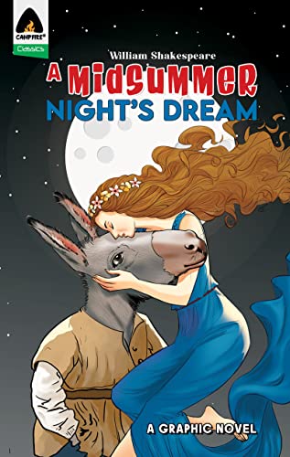 A Midsummer Night's Dream: A Graphic Novel (Campfire Classic)