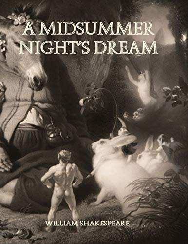 A Midsummer Night's Dream: Large Print A Midsummer Night's Dream: Large Print