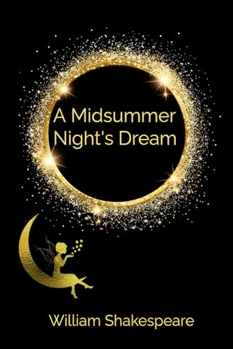 A Midsummer Night's Dream: Original Novel A Midsummer Night's Dream: Original Novel von Independently published