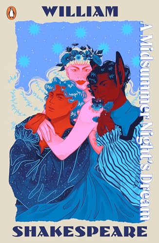A Midsummer Night's Dream: Staged: the origins of YA’s greatest tropes