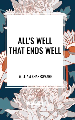 All's Well That Ends Well von Start Classics