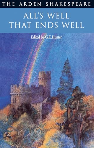 All's Well That Ends Well: Second Series (Arden Shakespeare) (The Arden Shakespeare. Second Series)