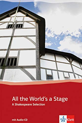 All the World’s a Stage: A Shakespeare Collection. Buch mit Audio-CD