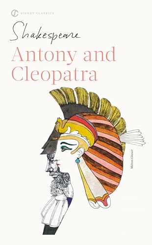 Antony and Cleopatra (Signet Classic Shakespeare)