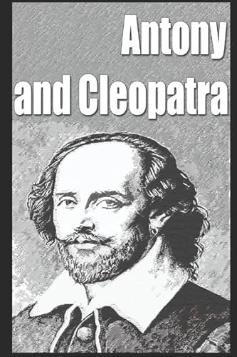 Antony and Cleopatra Antony and Cleopatra