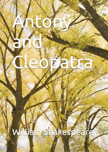 Antony and Cleopatra Antony and Cleopatra von Independently published