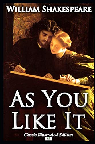 As You Like It (Classic Illustrated Edition)