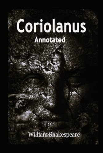 Coriolanus Annotated von Independently published