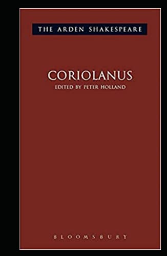 Coriolanus: Third Series (The Arden Shakespeare Third Series, 4)