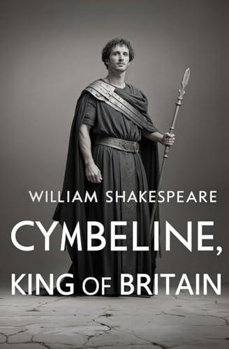 Cymbeline, King of Britain von Left of Brain Books