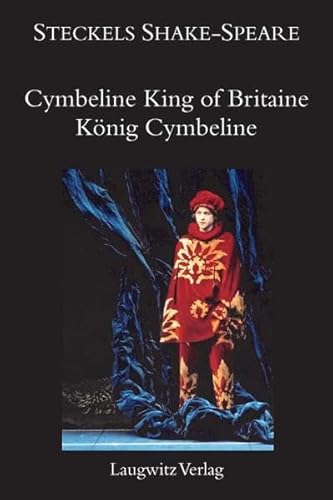 Cymbeline King of Britaine / König Cymbeline (Steckels Shake-Speare)