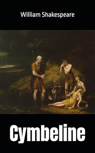 Cymbeline: William Shakespeare Cymbeline: William Shakespeare von Independently published