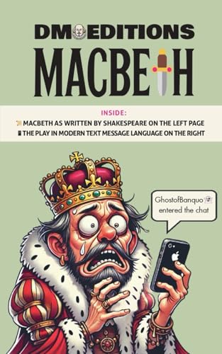 DM Editions | Macbeth: A Modern Reimagining Side-by-Side the Original Shakespearean Text DM Editions | Macbeth: A Modern Reimagining Side-by-Side the Original Shakespearean Text von DM Editions