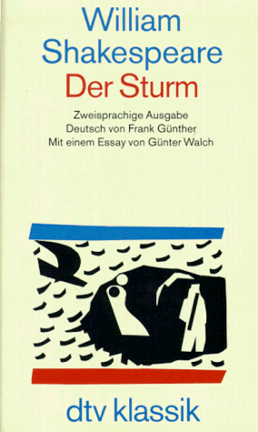 Der Sturm: Zweisprachige Ausgabe. Deutsch von Frank Günther – Mit einem Essay von Günter Walch