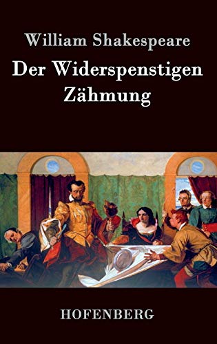 Der Widerspenstigen Zähmung von Hofenberg