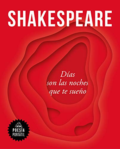 Días son las noches que te sueño / Nights Become Days When I Dream of You (Poesía Portátil) von Literatura Random House