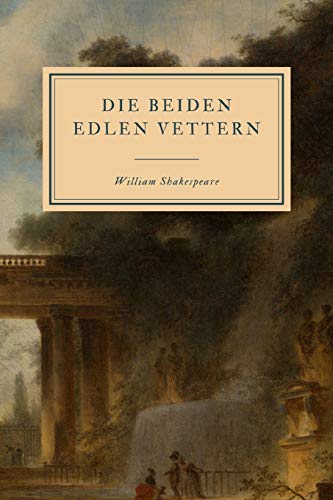 Die Beiden Edlen Vettern Die Beiden Edlen Vettern