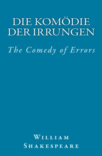 Die Komoedie der Irrungen: The Comedy of Errors