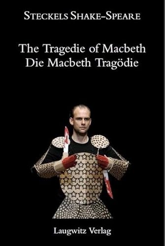 Die Macbeth Tragödie / The Tragedie of Macbeth (Steckels Shake-Speare)