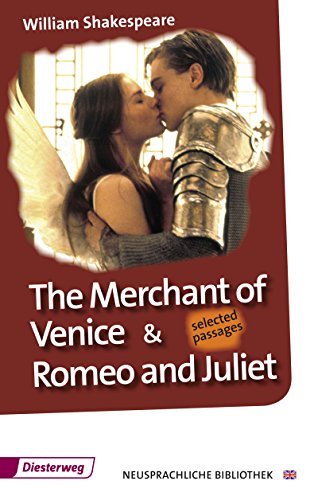 The Merchant of Venice and Romeo & Juliet: Textbook (Diesterwegs Neusprachliche Bibliothek - Englische Abteilung, Band 21) (Neusprachliche Bibliothek - Englische Abteilung: Sekundarstufe II) von Westermann Bildungsmedien Verlag GmbH