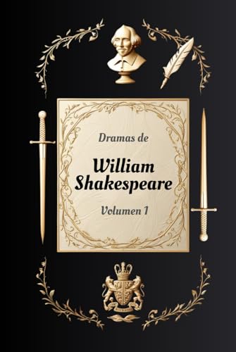 Dramas de William Shakespeare [Volumen 1]