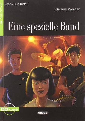 EINE SPEZIELLE BAND: Eine spezielle Band + online audio (Lesen und üben)