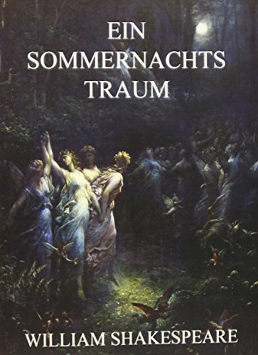 Ein Sommernachtstraum Ein Sommernachtstraum von Jazzybee Verlag