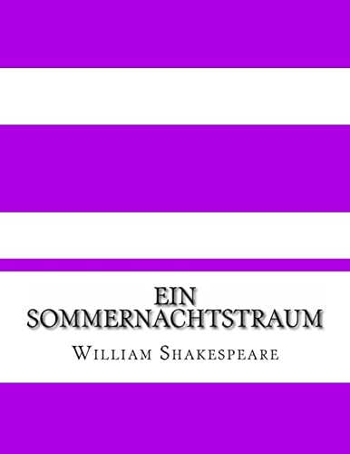 Ein Sommernachtstraum: Eine moderne Übersetzung (Translated)