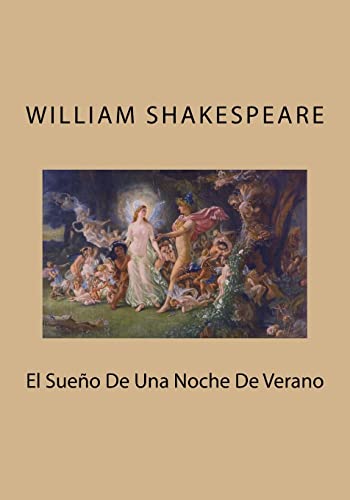El Sueno De Una Noche De Verano El Sueno De Una Noche De Verano von CREATESPACE