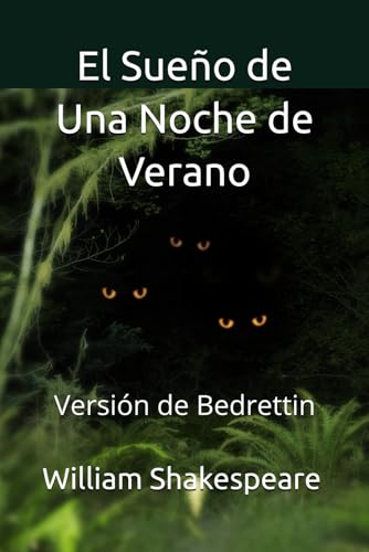 El Sueño de Una Noche de Verano: Versión de Bedrettin El Sueño de Una Noche de Verano: Versión de Bedrettin von Independently published