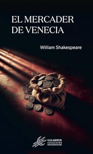 El mercader de Venecia (Colección Shakespeare, Band 1) von Calambur Editorial, S.L.