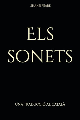 Els sonets: Una traducció al català von Independently published
