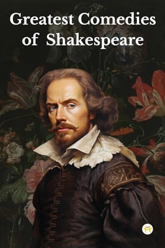 Greatest Comedies of Shakespeare (Deluxe Hardbound Edition) von Happy Hour Books