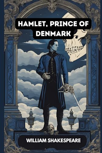 Hamlet, Prince of Denmark Hamlet, Prince of Denmark von Independently published