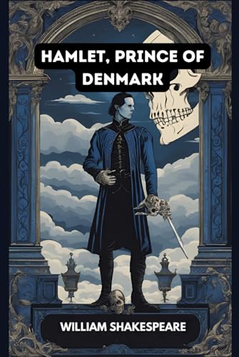 Hamlet, Prince of Denmark Hamlet, Prince of Denmark von Independently published