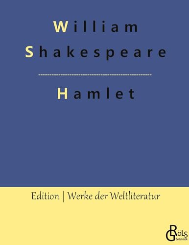 Hamlet (Edition Werke der Weltliteratur - Hardcover)