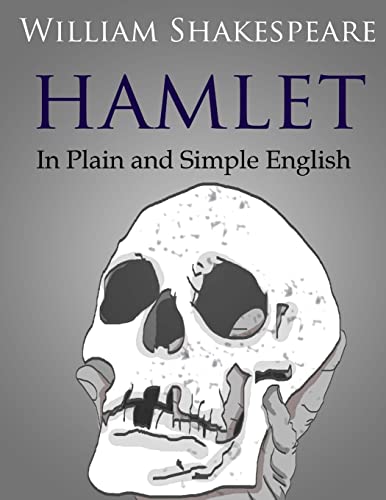 Hamlet In Plain and Simple English (Swipespeare) von CREATESPACE