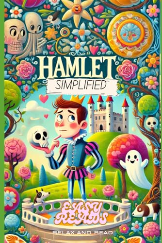 Hamlet Simplified: Full Play Rewritten in Modern, Easy to Understand English Hamlet Simplified: Full Play Rewritten in Modern, Easy to Understand English von Independently published