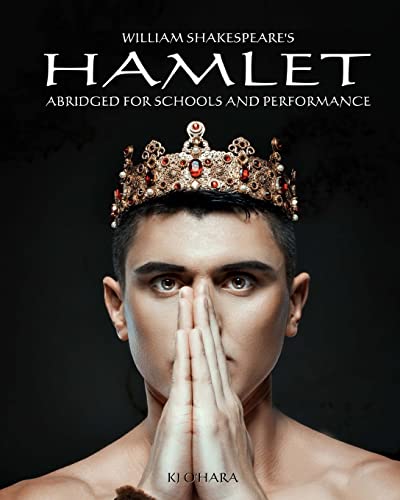 Hamlet: Abridged for Schools and Performance (Shakespeare Abridged for Schools and Performance)