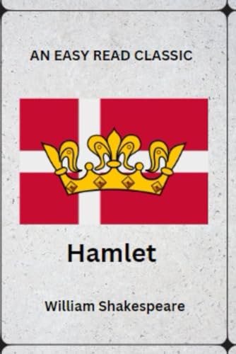 Hamlet: An Easy Read Classic von Independently published