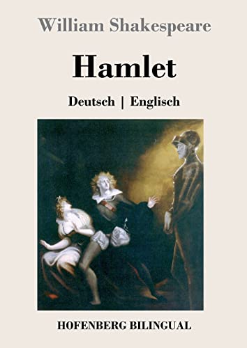 Hamlet: Deutsch | Englisch von Hofenberg