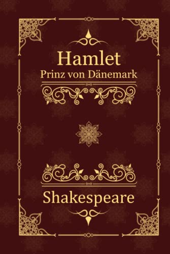 Hamlet: Prinz von Dänemark