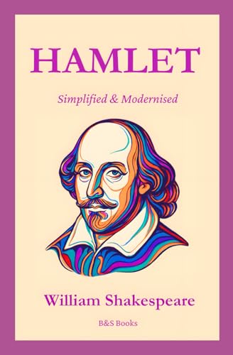 Hamlet: Simplified and Modernised Hamlet: Simplified and Modernised von Independently published