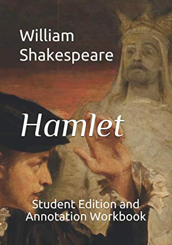 Hamlet: Student Edition and Annotation Workbook (Student Edition Books) von Independently published
