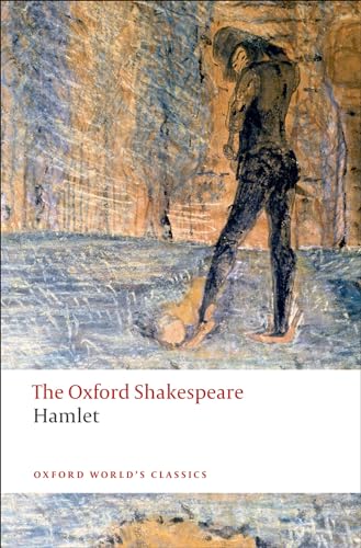 Hamlet: The Oxford Shakespearehamlet (Oxford World’s Classics)